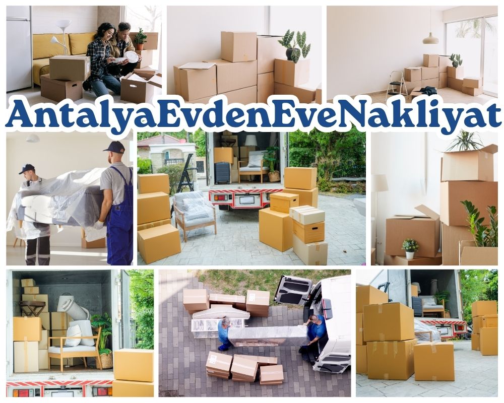 Antalya Çınar Evden Eve Nakliye
